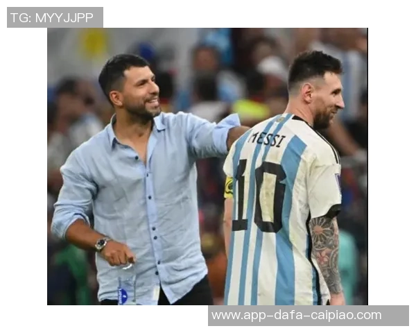 阿圭罗期待梅西参加国王联赛但尚未进行具体讨论